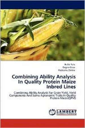 Combining Ability Analysis In Quality Protein Maize Inbred Lines de Bullo Tulu