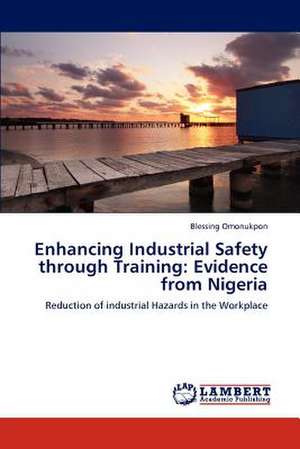 Enhancing Industrial Safety through Training: Evidence from Nigeria de Blessing Omonukpon