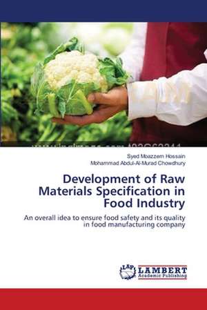 Development of Raw Materials Specification in Food Industry de Syed Moazzem Hossain