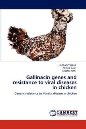 Gallinacin genes and resistance to viral diseases in chicken de Haitham Yacoub