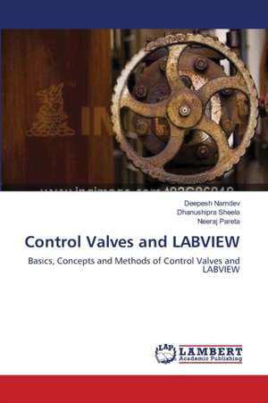 Control Valves and LABVIEW de Deepesh Namdev