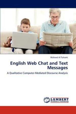 English Web Chat and Text Messages de Waheed Al Tohami