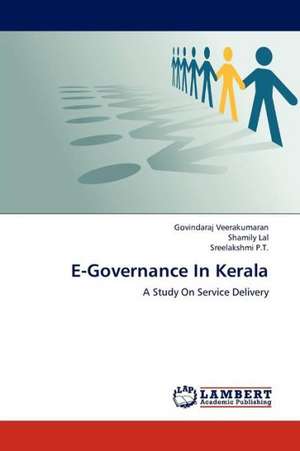 E-Governance In Kerala de Veerakumaran Govindaraj