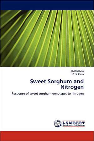 Sweet Sorghum and Nitrogen de Khaled Miri