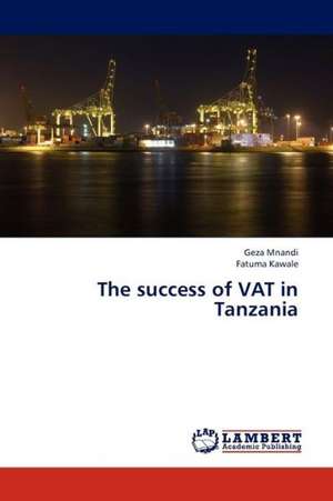 The success of VAT in Tanzania de Mnandi Geza