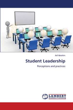 Student Leadership de Arif Abrahim