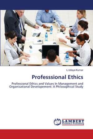 Professsional Ethics de L.Udaya Kumar