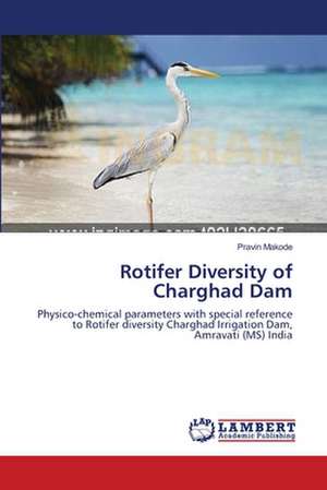 Rotifer Diversity of Charghad Dam de Pravin Makode