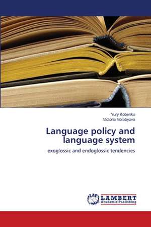 Language policy and language system de Yury Kobenko