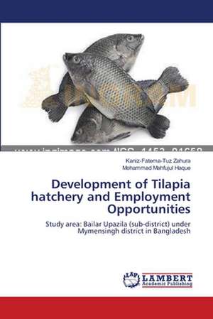 Development of Tilapia hatchery and Employment Opportunities de Kaniz-Fatema-Tuz Zahura