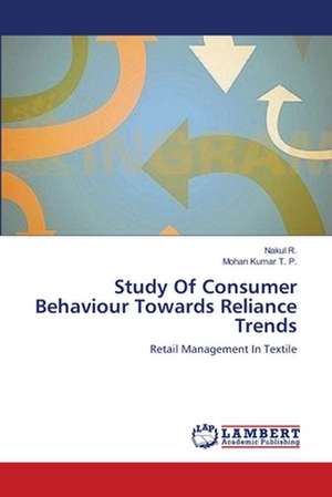 Study Of Consumer Behaviour Towards Reliance Trends de . Nakul R.