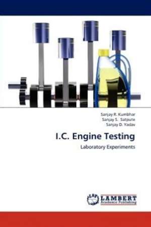 I.C. Engine Testing de Sanjay R. Kumbhar