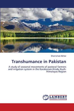 Transhumance in Pakistan de Shamshad Akhtar