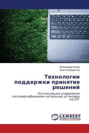 Tekhnologii podderzhki prinyatiya resheniy de Agaev Vladimir