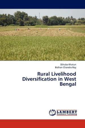 Rural Livelihood Diversification in West Bengal de Khatun Dilruba