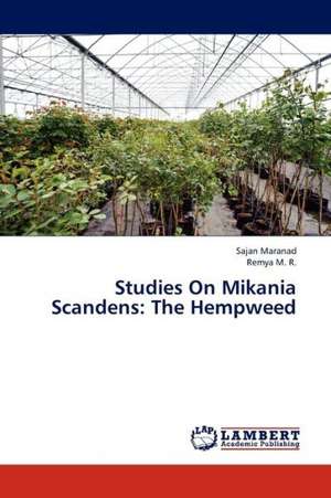 Studies On Mikania Scandens: The Hempweed de Maranad Sajan