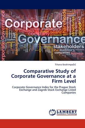 Comparative Study of Corporate Governance at a Firm Level de Ibrahimpašić Tihana