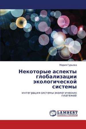 Nekotorye aspekty globalizatsii ekologicheskoy sistemy de Gur'eva Mariya