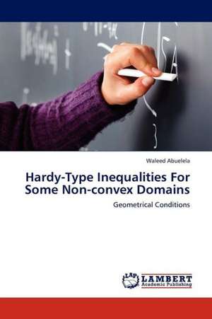 Hardy-Type Inequalities For Some Non-convex Domains de Abuelela Waleed