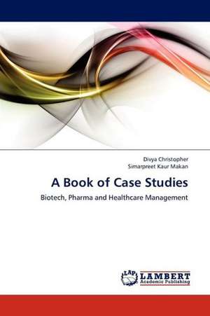 A Book of Case Studies de Christopher Divya