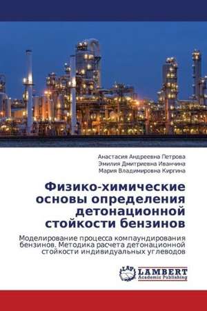 Fiziko-khimicheskie osnovy opredeleniya detonatsionnoy stoykosti benzinov de Petrova Anastasiya Andreevna