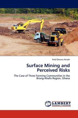 Surface Mining and Perceived Risks de Owusu-Ansah Fred