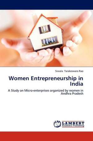 Women Entrepreneurship in India de Tarakeswara Rao Sivvala