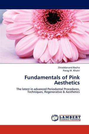 Fundamentals of Pink Aesthetics de Bacha Shraddanand