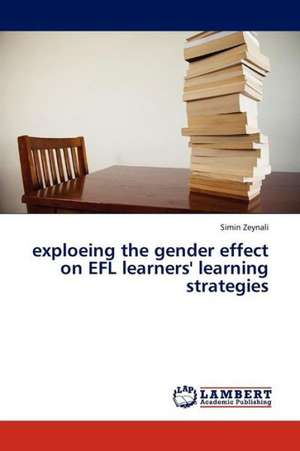 exploeing the gender effect on EFL learners' learning strategies de Zeynali Simin