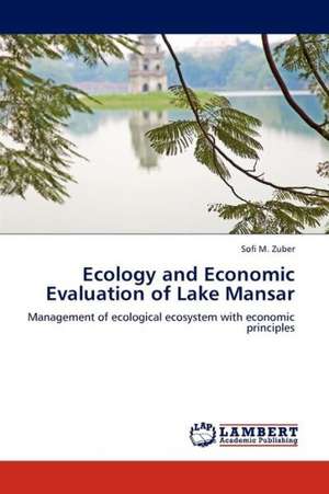 Ecology and Economic Evaluation of Lake Mansar de Zuber Sofi M.