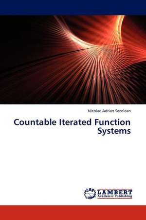 Countable Iterated Function Systems de Secelean Nicolae Adrian