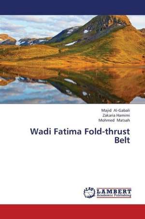 Wadi Fatima Fold-thrust Belt de Al-Gabali Majid