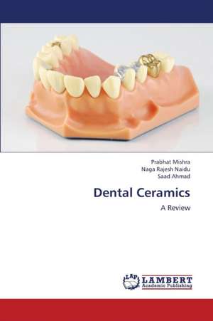 Dental Ceramics de Prabhat Mishra