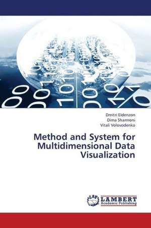 Method and System for Multidimensional Data Visualization de EIdenzon Dmitri