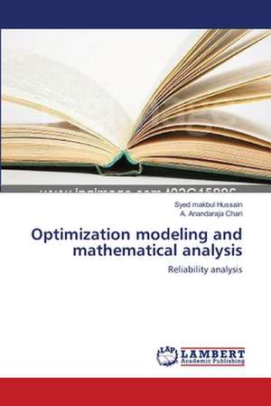 Optimization modeling and mathematical analysis de Hussain Syed makbul