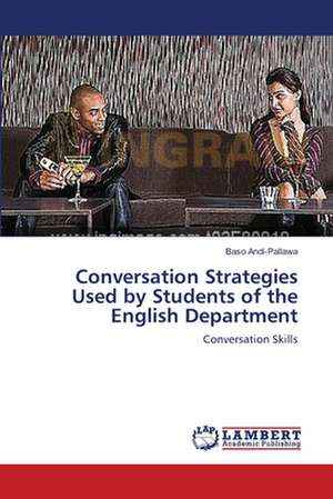 Conversation Strategies Used by Students of the English Department de Andi-Pallawa Baso