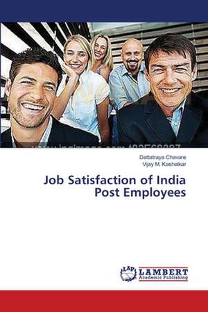 Job Satisfaction of India Post Employees de Chavare Dattatraya