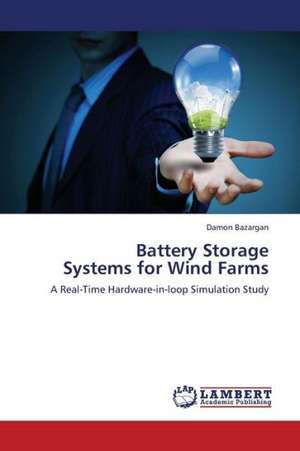 Battery Storage Systems for Wind Farms de Bazargan Damon