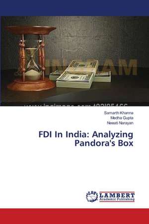 FDI In India: Analyzing Pandora's Box de Khanna Samarth