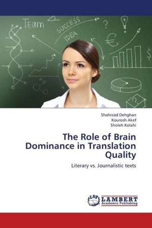 The Role of Brain Dominance in Translation Quality de Dehghan Shahrzad