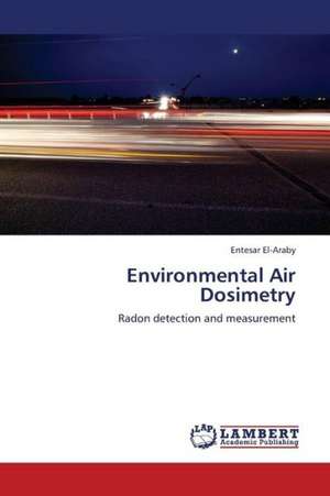 Environmental Air Dosimetry de El-Araby Entesar