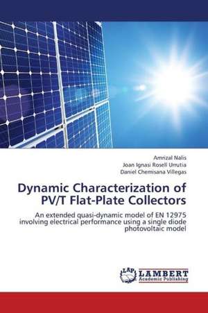 Dynamic Characterization of PV/T Flat-Plate Collectors de Nalis Amrizal