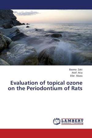 Evaluation of topical ozone on the Periodontium of Rats de Zaki Basma