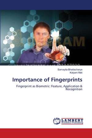 Importance of Fingerprints de Bhattacharya Samayita