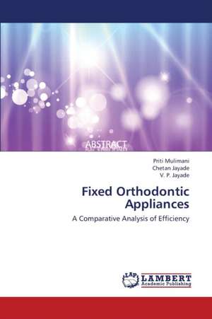 Fixed Orthodontic Appliances de Mulimani Priti