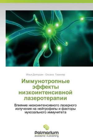 Immunotropnye äffekty nizkointensiwnoj lazeroterapii de Il'q Dolgushin