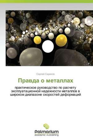 Pravda O Metallakh: Sluchaynost' I Svoboda de Sergey Serikov