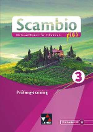 Scambio plus Prüfungstraining 3 de Paola Bernabei