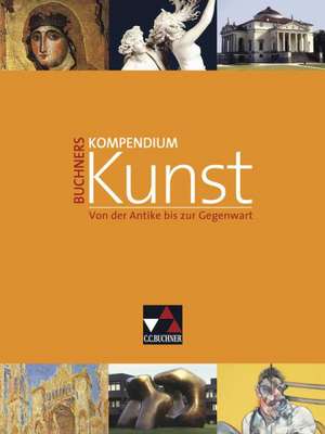 Buchners Kompendium Kunst de Anna Elisabeth Albrecht