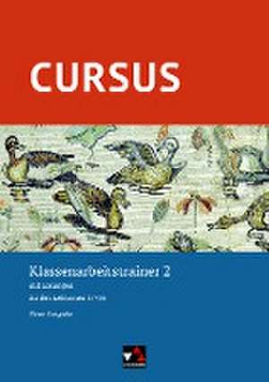 Cursus - Neue Ausgabe Klassenarbeitstrainer 2 de Michael Hotz